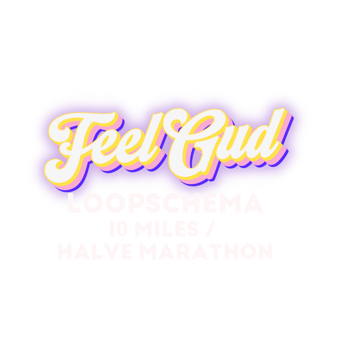Feelgud loopschema 10 miles / halve marathon FeelGud